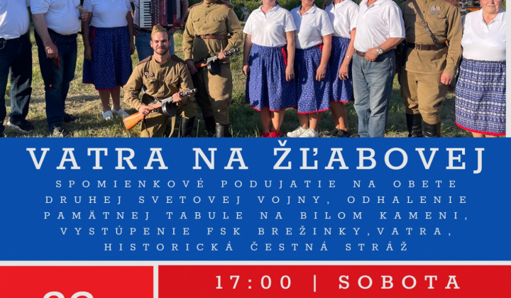 Fotka - Vatra na Žľabovej 23.5.2026 - Pozvánka na spomienkové podujatie padlým druhej svetovej vojny.